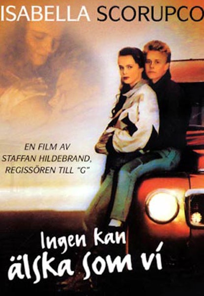 Ingen kan älska som vi