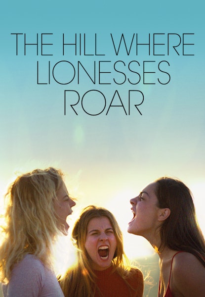 The Hill Where Lionesses Roar
