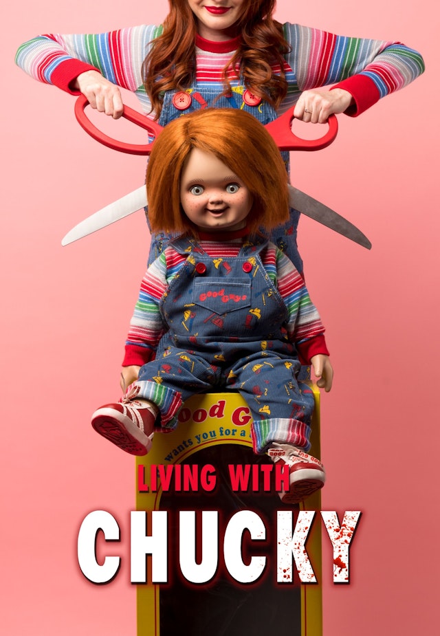 Living with Chucky