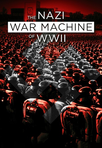 The Nazi War Machine of WWII