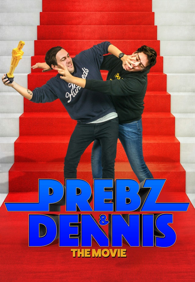 Prebz & Dennis: The Movie