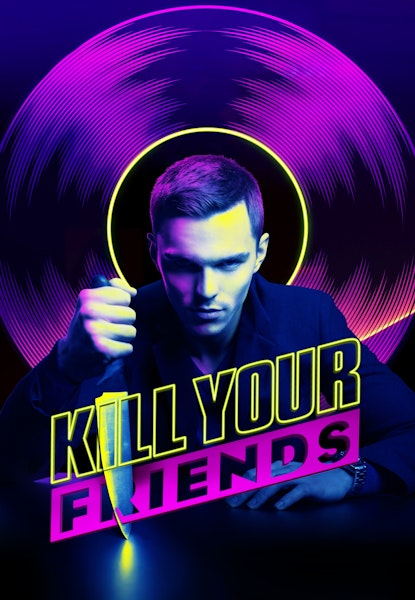 Kill your friends