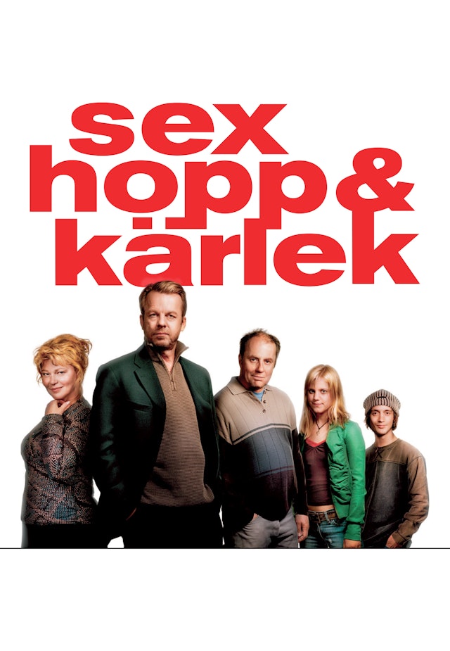 Sex Hopp och Kärlek