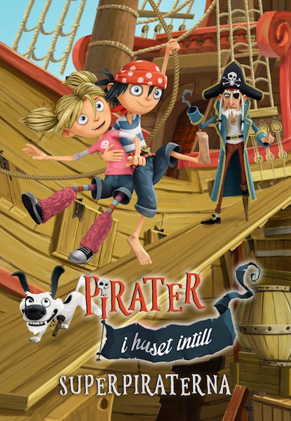 Pirater i huset intill – Superpiraterna