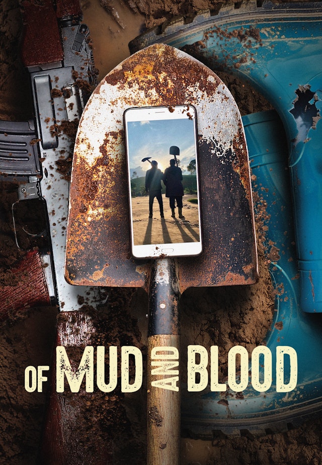Of Mud and Blood