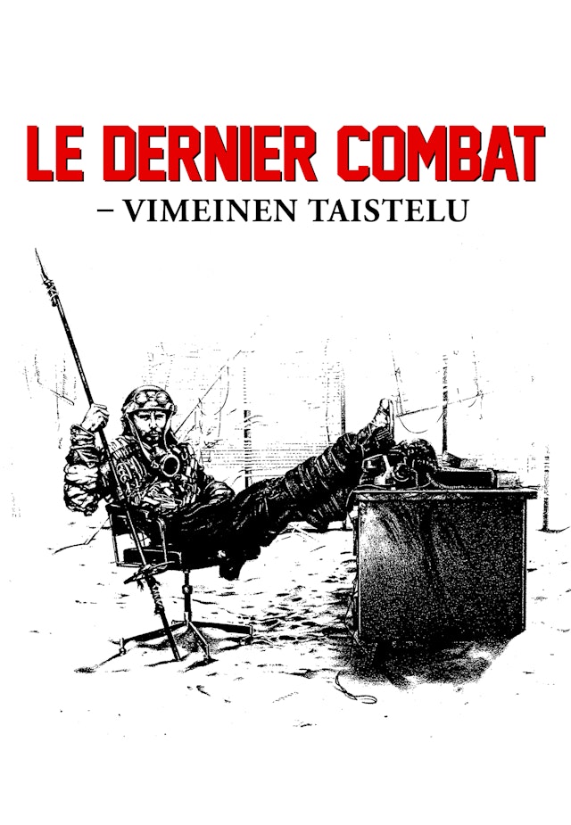 Le dernier combat: Vimeinen taistelu