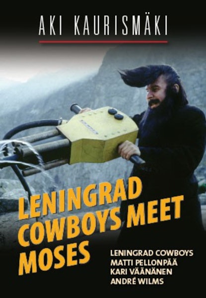 Leningrad Cowboys meet Moses