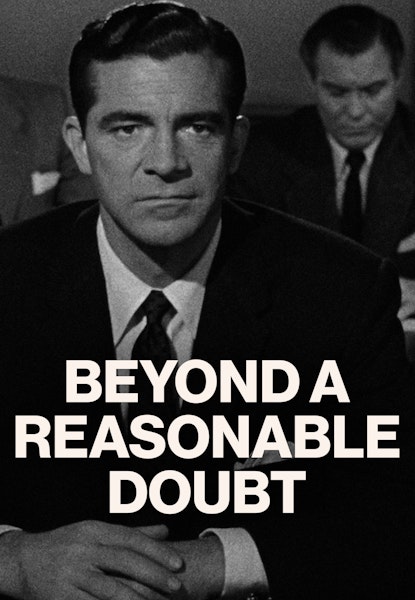 Beyond a Reasonable Doubt