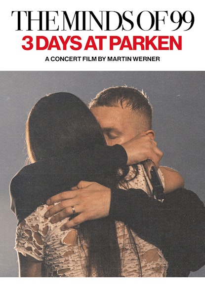 The Minds of 99 - 3 Days at Parken