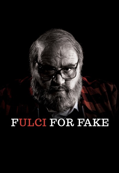 Fulci for Fake