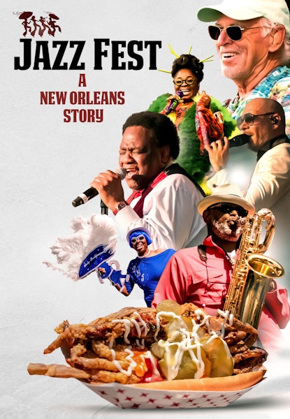 Jazz Fest: A New Orleans Story