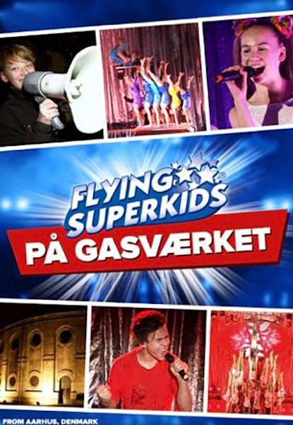 Flying Superkids - På Gasværket