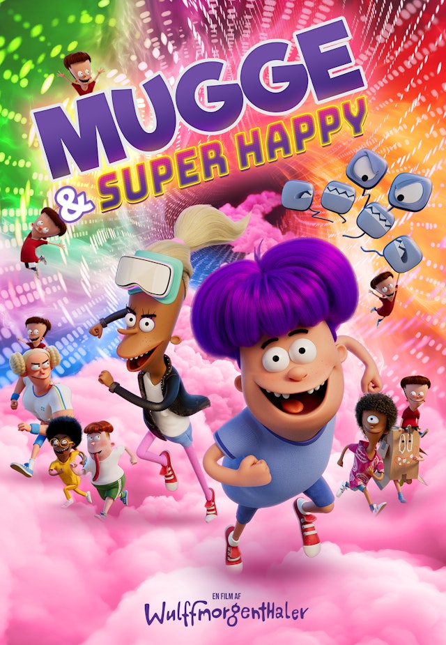 Mugge og Super Happy