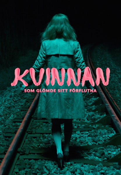 Kvinnan som glömde sitt förflutna