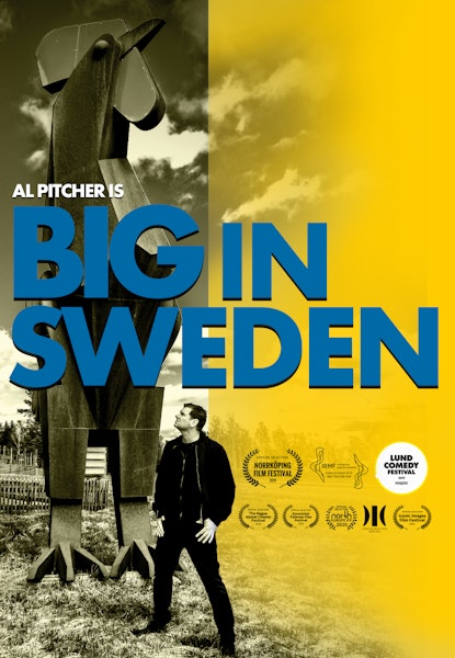 Al Pitcher - Big in Sweden
