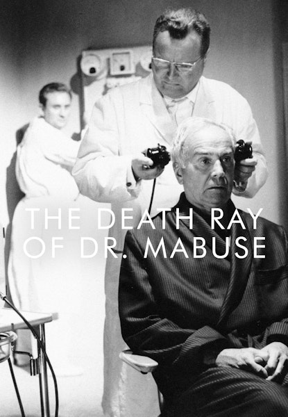 The Death Ray of Dr. Mabuse