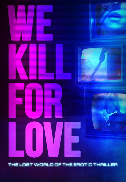 We Kill For Love