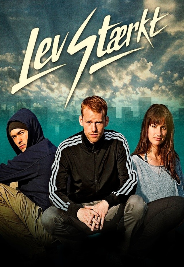 Lev stærkt