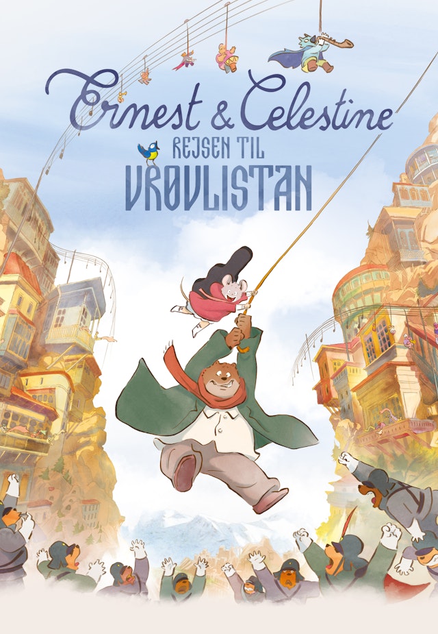 Ernest & Celestine - rejsen til Vrøvlistan
