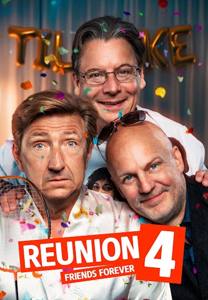 Reunion 4 - Friends Forever