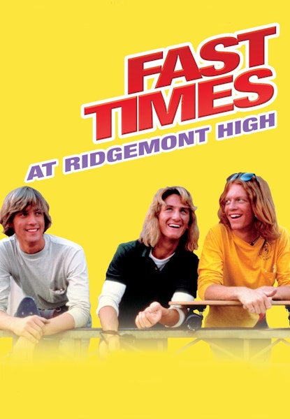Fast Times at Ridgemont High