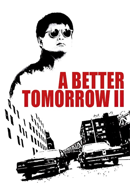 A Better Tomorrow II