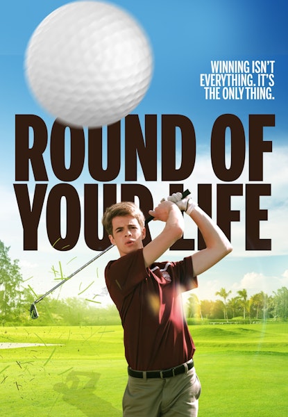 Round of Your Life