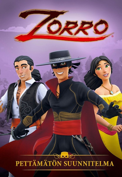 Zorro: The Chronicles - Pettämätön suunnitelma