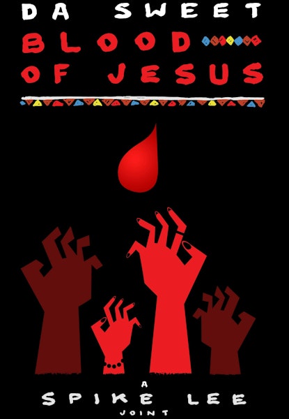 Da Sweet Blood of Jesus