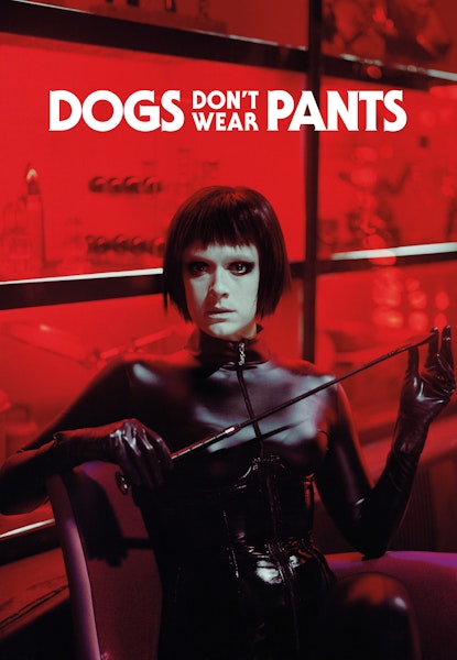 Dogs don't wear pants
