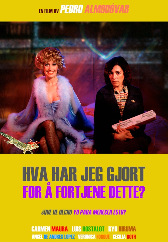 Hva har jeg gjort for å fortjene dette?