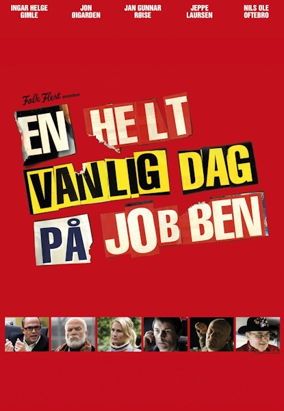 En helt vanlig dag på jobben