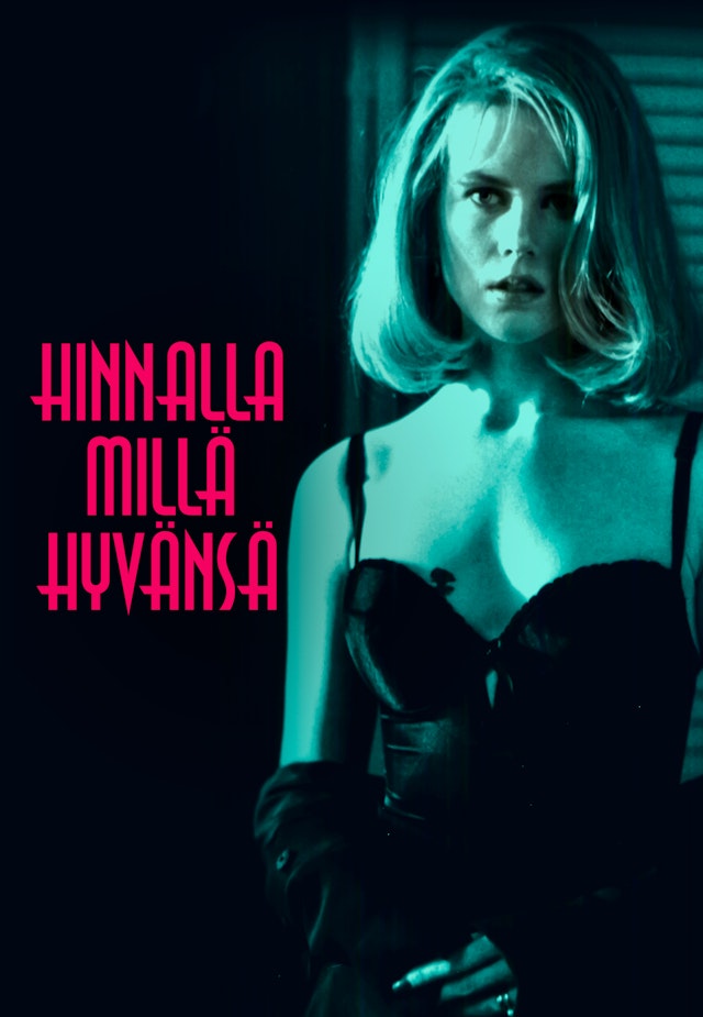 Hinnalla millä hyvänsä