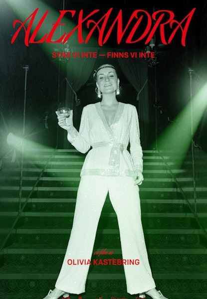 Alexandra - syns vi inte finns vi inte