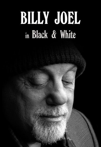 Billy Joel: In Black & White