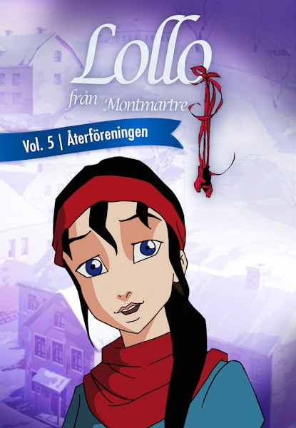 Lollo från Montmartre - Återföreningen