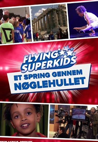 Flying Superkids - Et spring gennem nøglehullet