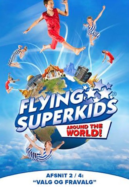 Flying Superkids - Valg og fravalg
