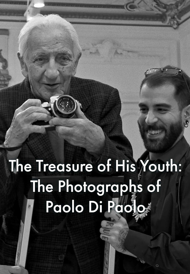 The treasure of his youth: the photographs of Paolo Di Paolo
