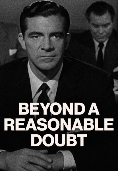Beyond a Reasonable Doubt