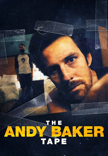 The Andy Baker Tape