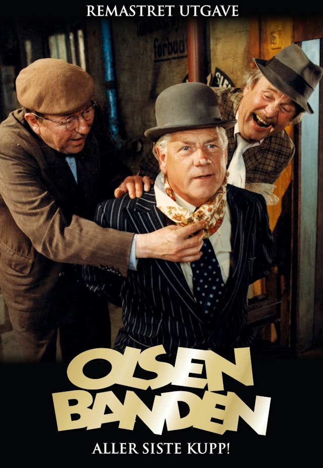 Olsenbandens aller siste kupp!