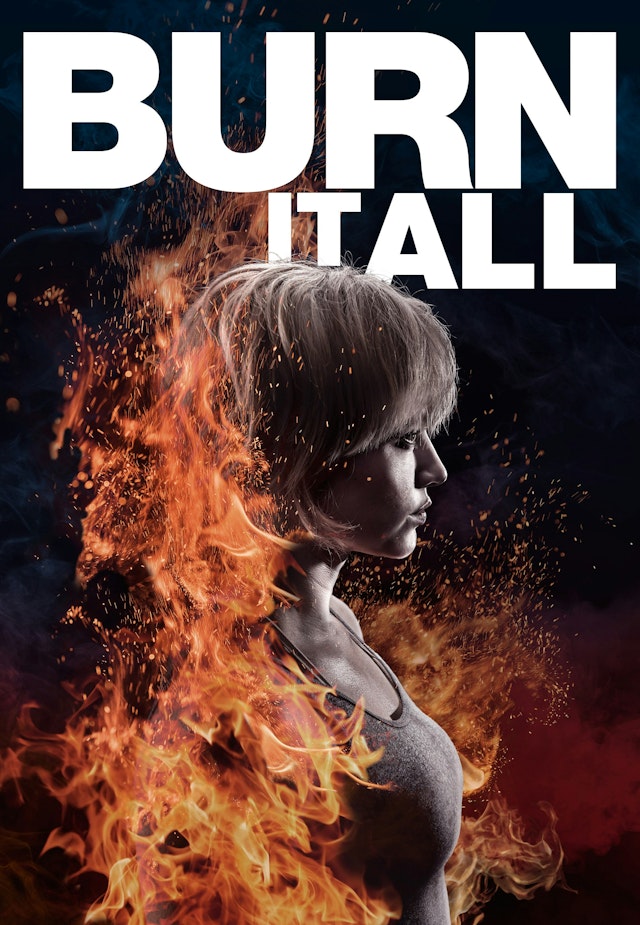 Burn It All