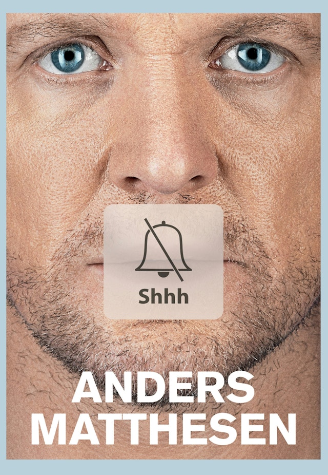 Anders Matthesen - Shhh