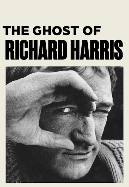 The Ghost of Richard Harris