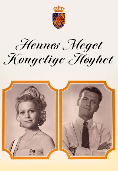 Hennes meget kongelige høyhet