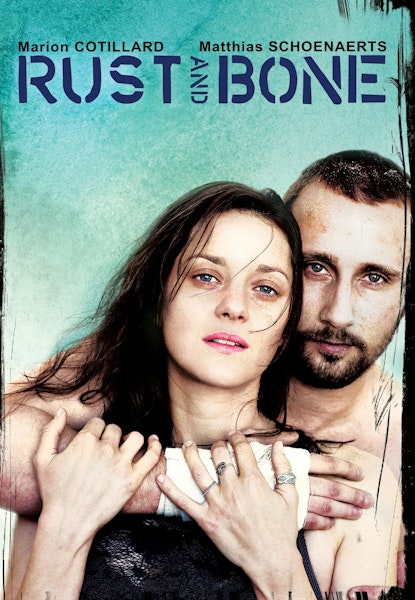 Rust and Bone