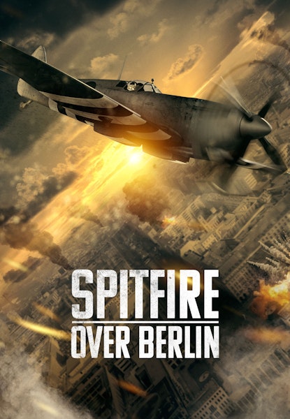 Spitfire over Berlin