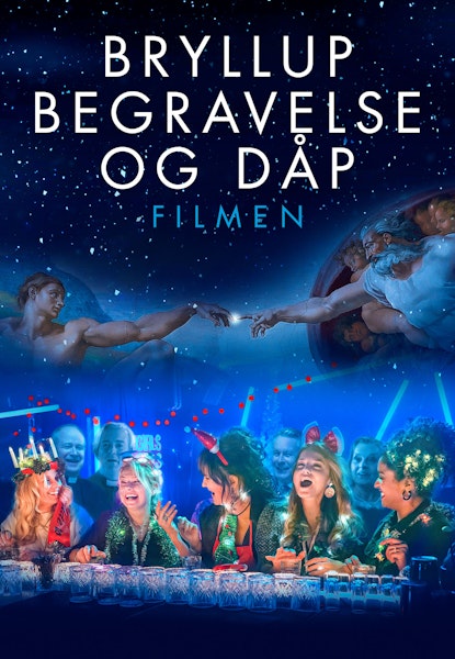 Bryllup, Begravelse og Dåp - Filmen