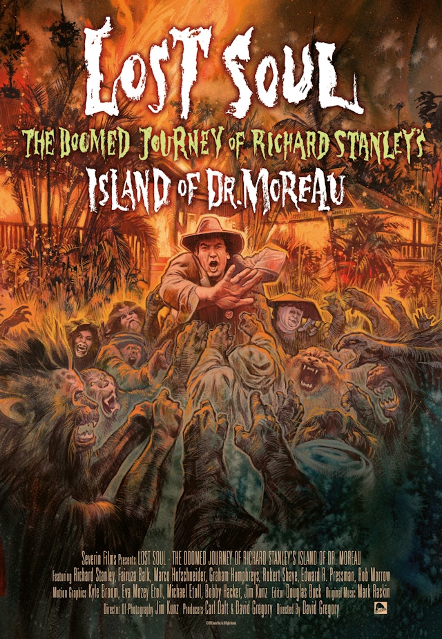 Lost Soul: The Doomed Journey of Richard Stanley's Island of Dr. Moreau